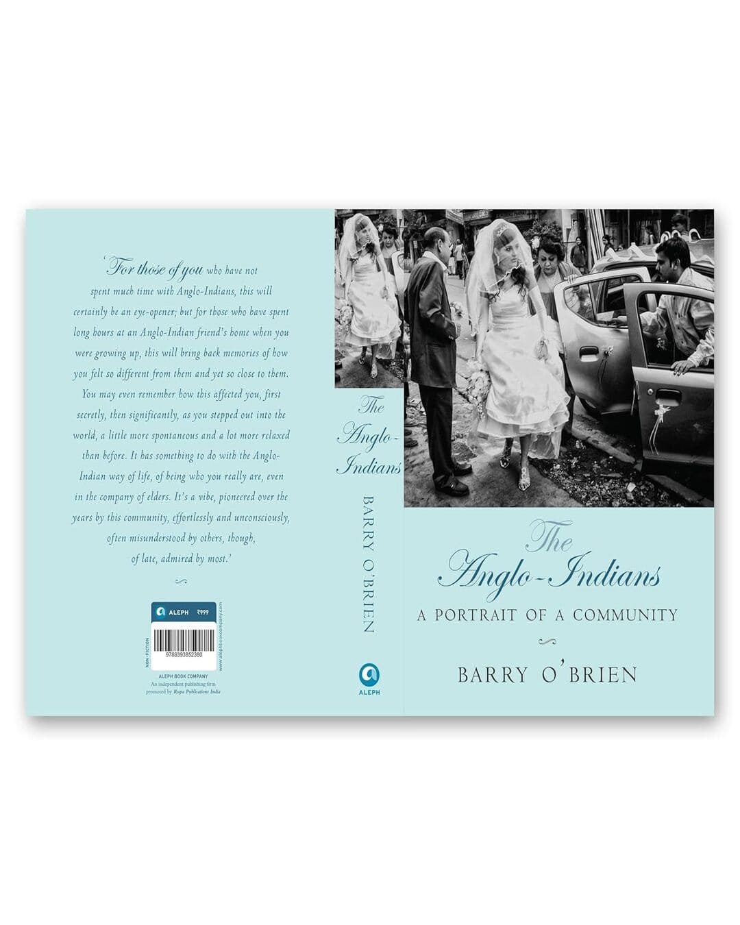 The Anglo-Indians A Portrait of a Community by Barry O’Brien [Hardcover]