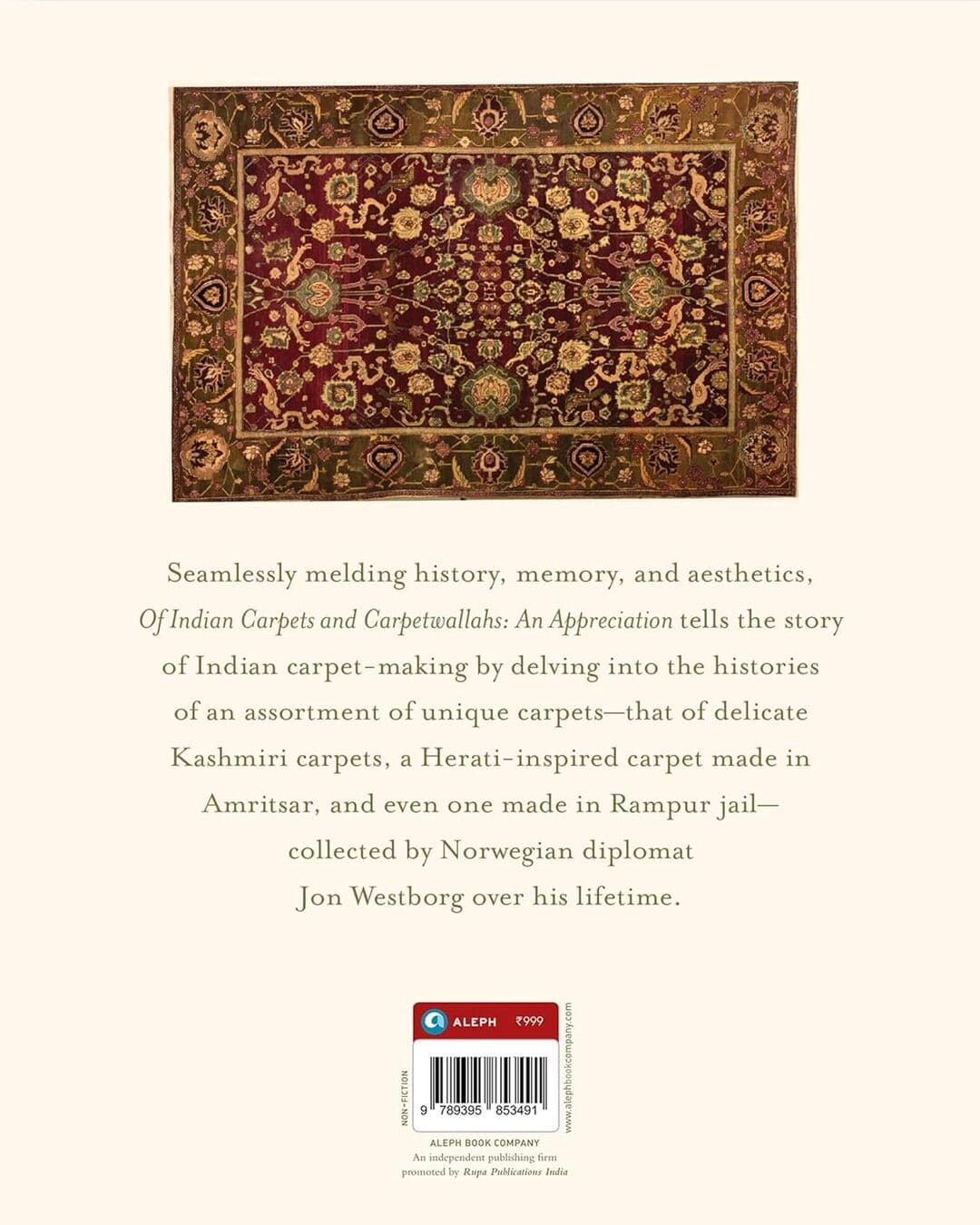 Of Indian Carpets And Carpetwallahs : An Appreciation by Jon Westborg [Hardcover]