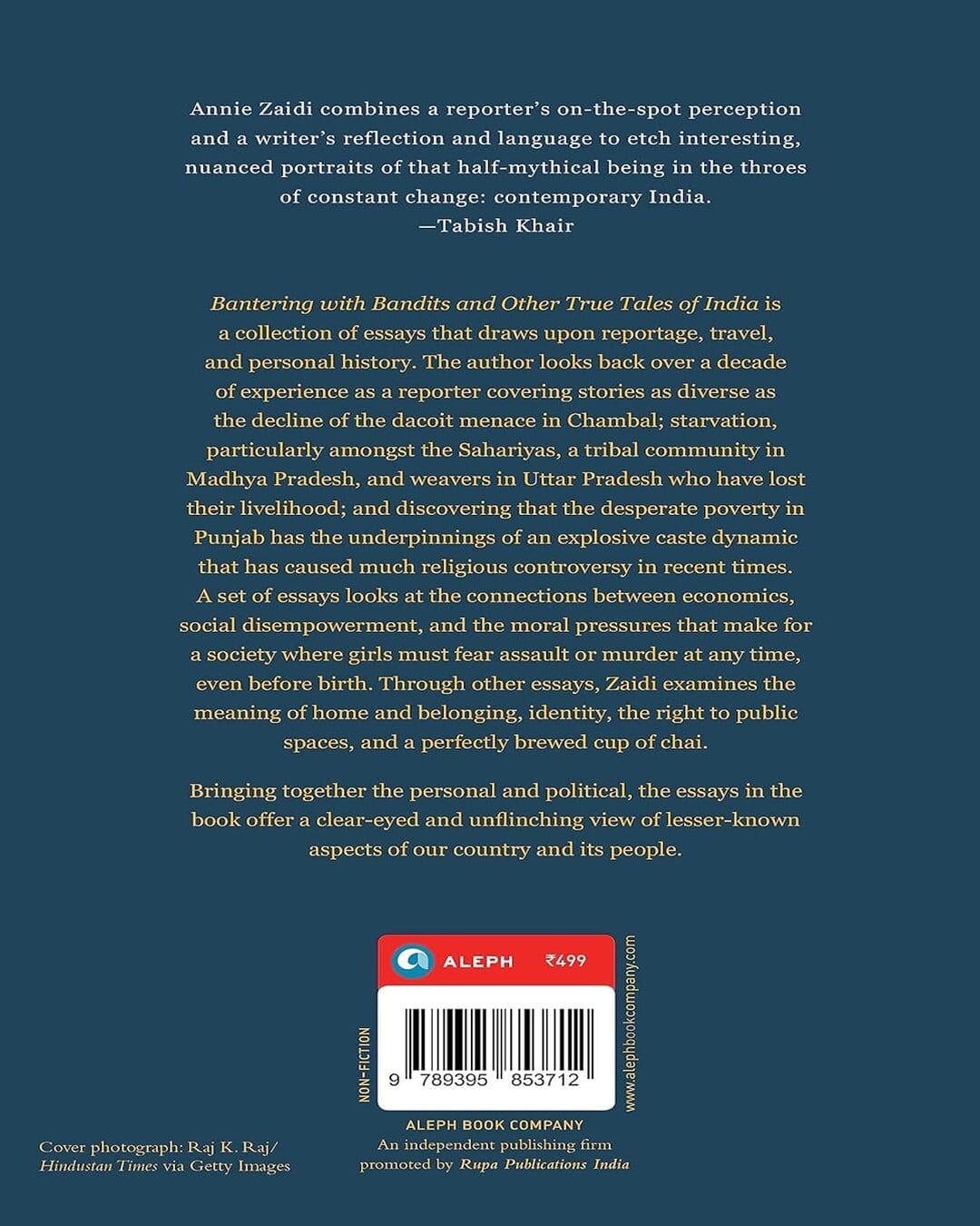 Bantering With Bandits And Other True Tales Of India by Annie Zaidi [Paperback]