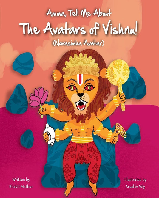 Amma Tell Me About The Avatars Of Vishnu! (Narasimha) by Bhakti Mathur [Paperback]