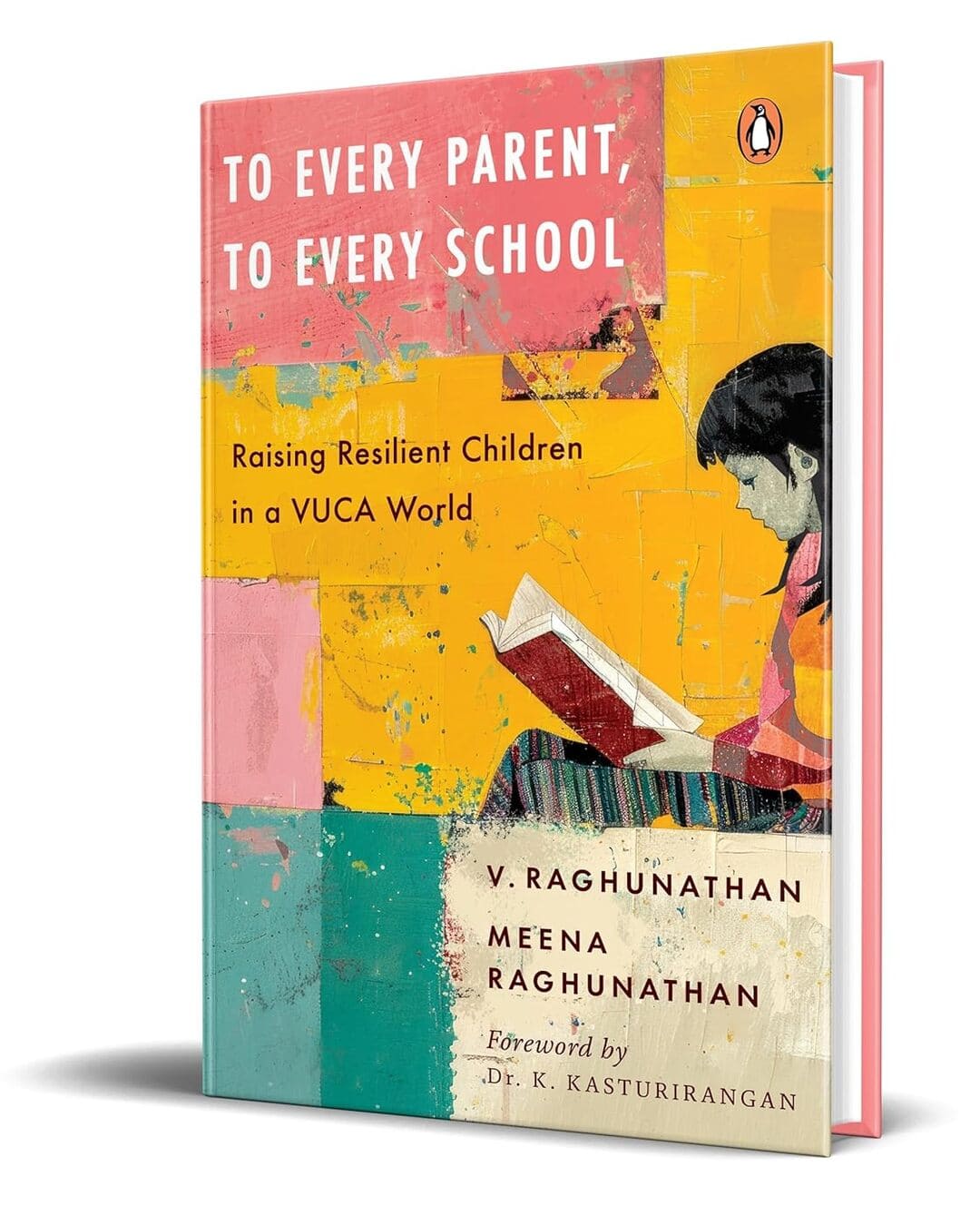 To Every Parent, To Every School: Raising Resilient Children In A Vuca World by V Raghunathan & Meena Raghunathan [Hardcover] - versoz.com