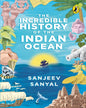 Incredible History Of The Indian Ocean by Sanjeev Sanyal [Paperback] - versoz.com