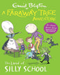 A Faraway Tree Adventure: The Land Of Silly School: Colour Short Story by Enid Blyton [Paperback] - versoz.com