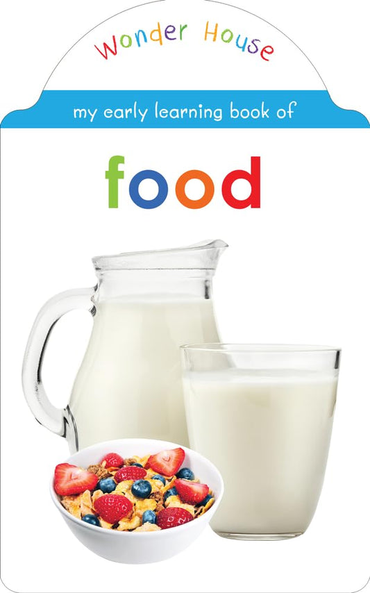 My Early Learning Book of Food: Attractive Shape Board Books For Kids by Wonder House Books [Board Book] - versoz.com