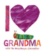 I Love Grandma With The Very Hungry Caterpillar by Carle Eric [Hardcover] - versoz.com
