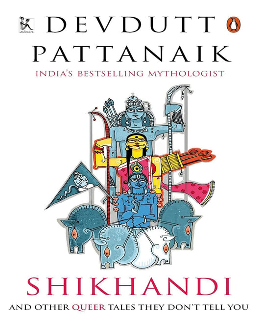 Shikhandi And Other Tales They Dont Tell You by Devdutt Pattanaik [Paperback] - versoz.com