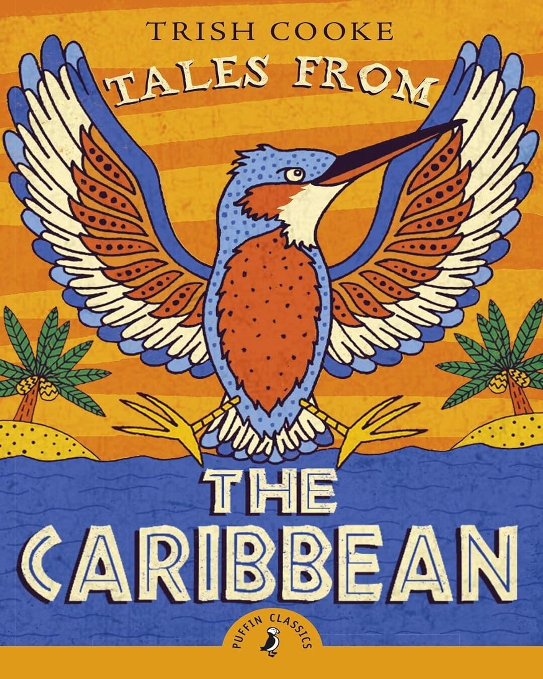 Tales From The Caribbean (Puffin Classics) by Trish Cooke [Paperback] - versoz.com