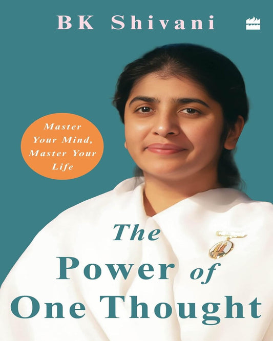The Power of One Thought : Master Your Mind, Master Your Life by Brahma Kumari Shivani [Paperback] - versoz.com