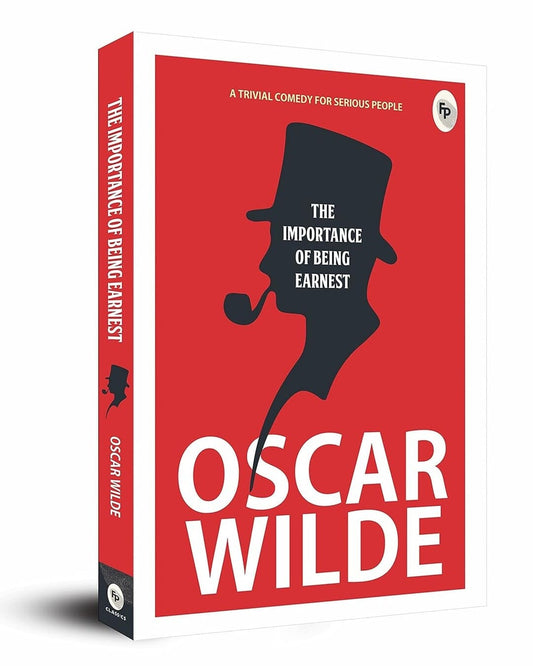 The Importance of Being Earnest by Oscar Wilde [Paperback] - versoz.com