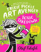 Trixie Pickle Art Avenger: Toxic Takedown by Falafel, Olaf [Paperback] - versoz.com