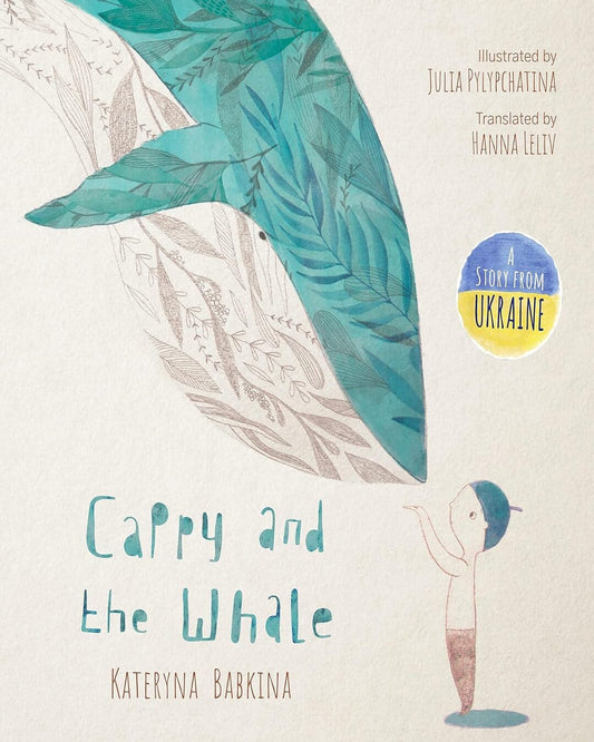 Cappy And The Whale by Kateryna Babkina, Julia Pylypchatina (Illustrator) [Hardcover] - versoz.com