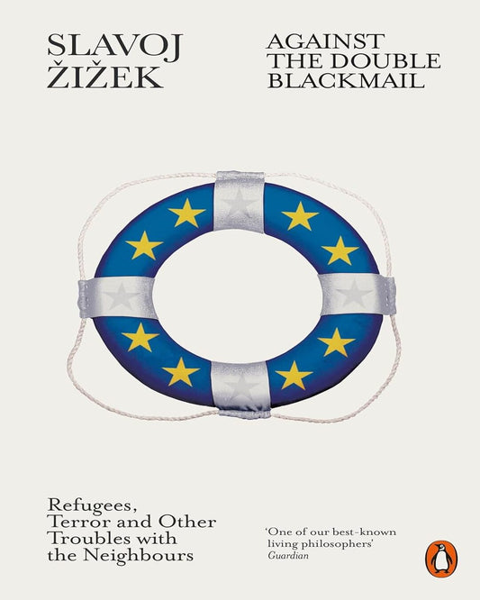 Against the Double Blackmail by Slavoj Žižek [Paperback] - versoz.com