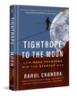 The Tightrope To The Moon: How Mega Founders Think And Win The Start-up War by Rahul Chandra [Hardcover] - versoz.com