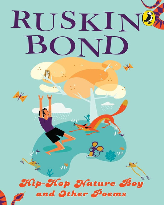Hip-Hop Nature Boy And Other Poems by Ruskin Bond [Paperback] - versoz.com