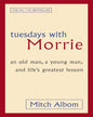 Tuesdays with Morrie : an old man, a young man, and life's greatest lesson by Mitch Albom [Paperback] - versoz.com
