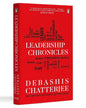 Leadership Chronicles : My Experiments with Globalizing Indian Thought by Debashis Chatterjee [Hardcover] - versoz.com