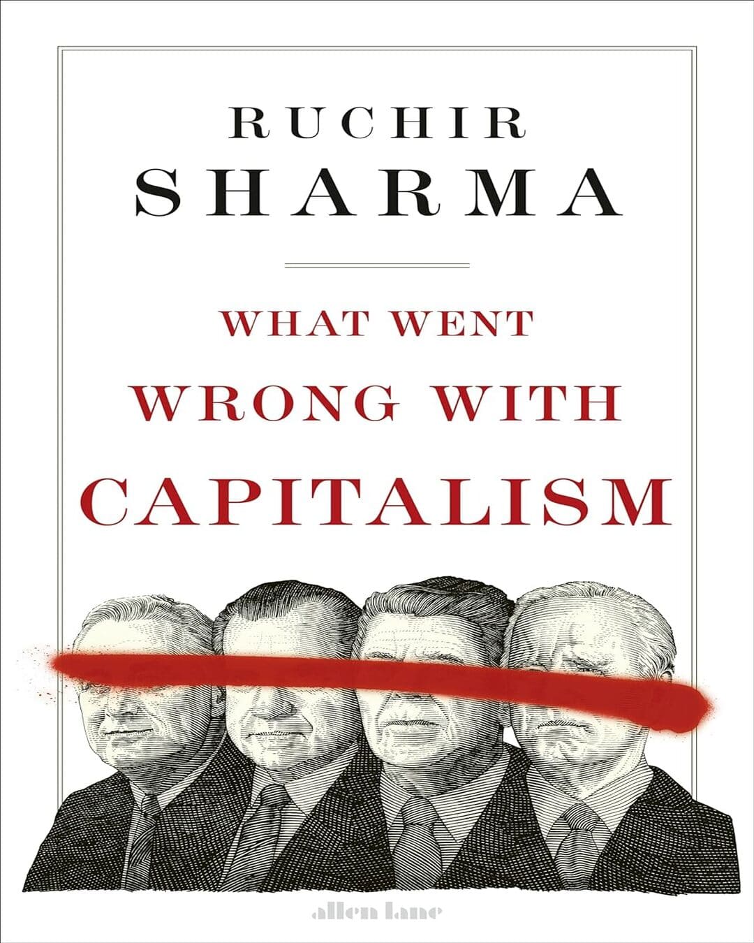 What Went Wrong With Capitalism by Ruchir Sharma [Hardcover] - versoz.com