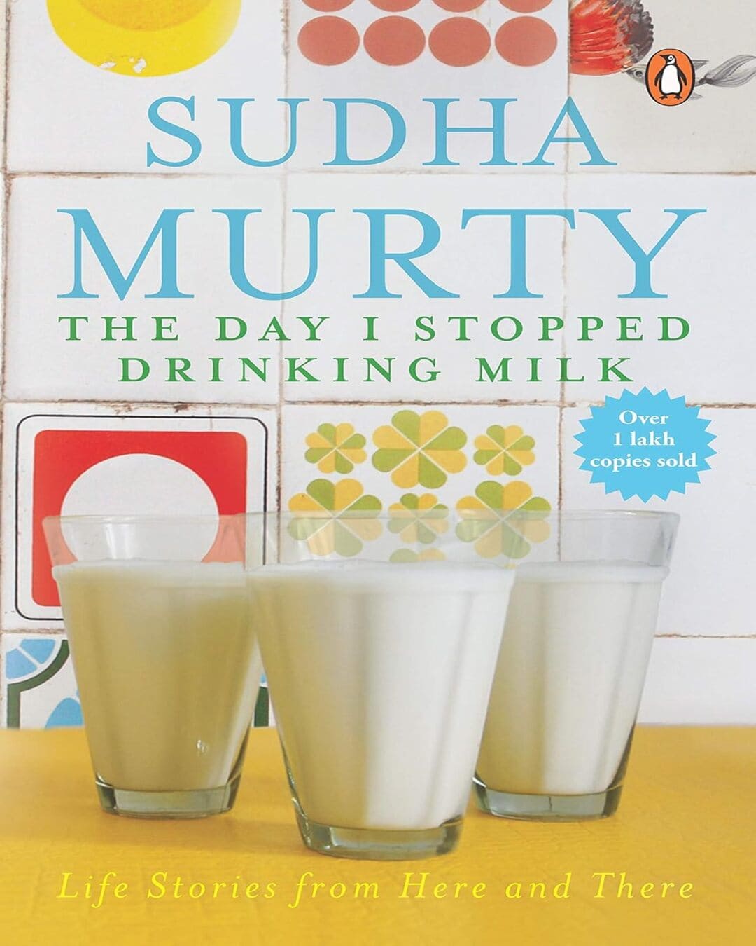 The Day I Stopped Drinking Milk by Sudha Murty [Paperback] - versoz.com