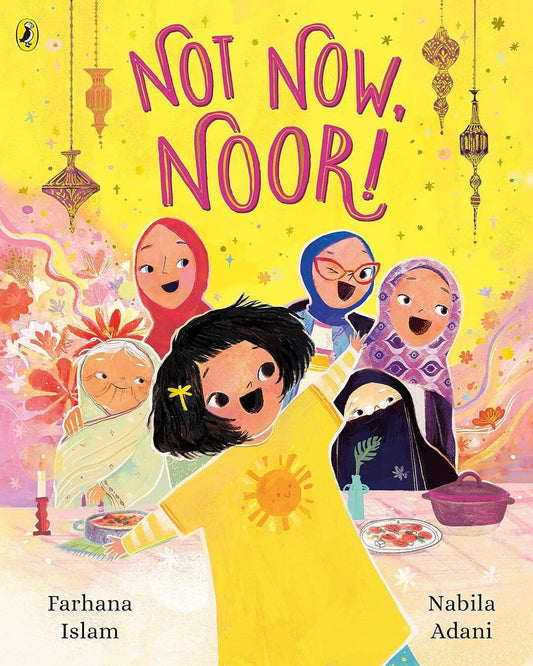 Not Now, Noor! by Islam, Farhana [Paperback] - versoz.com