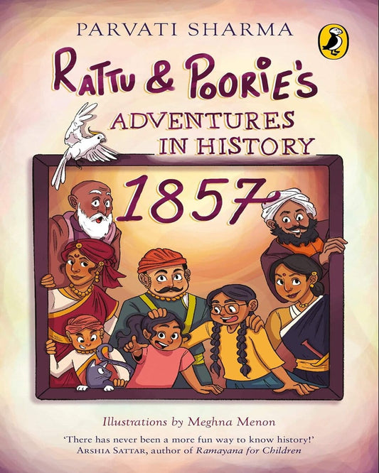 Rattu & Poories Adventures In History: 1857 by Parvati Sharma [Paperback] - versoz.com