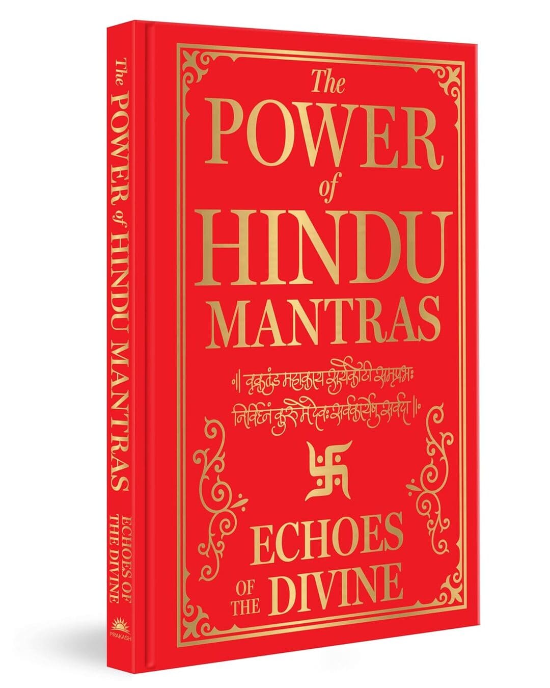 The Power of Hindu Mantras: Echoes of the Divine by Various [Hardcover] - versoz.com