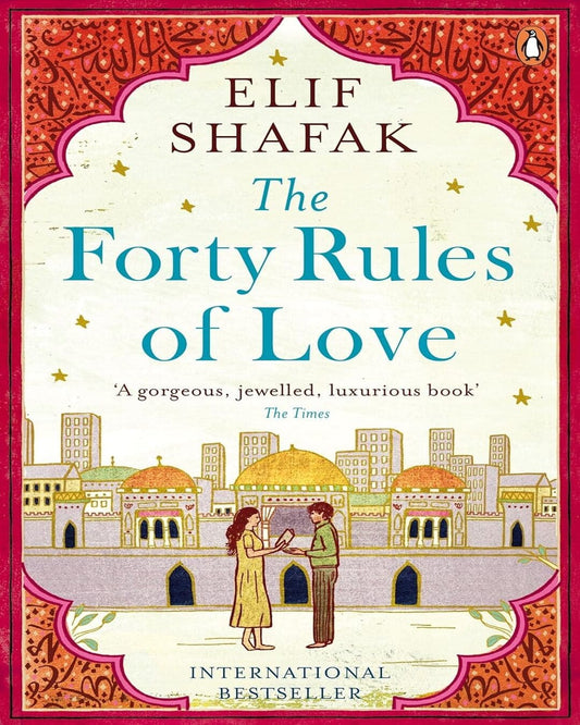 The Forty Rules of Love by Elif Shafak [Paperback] - versoz.com