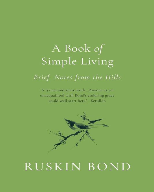 A Book of Simple Living: Brief Notes from the Hills [Paperback] - versoz.com