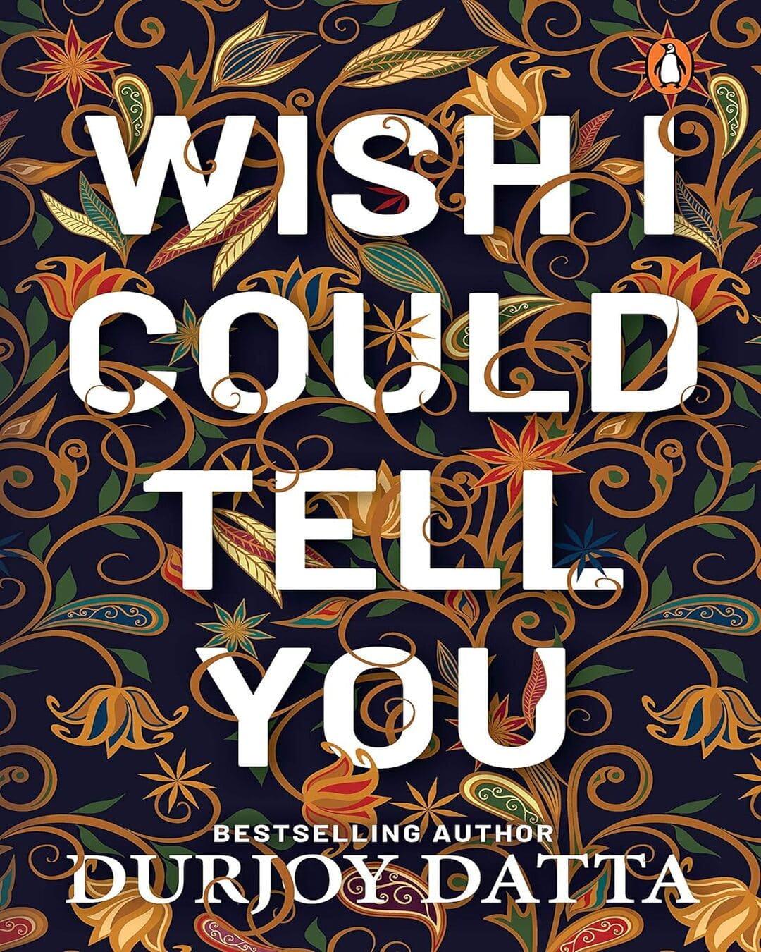 Wish I Could Tell You by Durjoy Datta [Paperback] - versoz.com