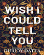 Wish I Could Tell You by Durjoy Datta [Paperback] - versoz.com