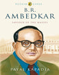 Puffin Lives: B.R. Ambedkar: Saviour Of The Masses by Payal Kapadia [Paperback] - versoz.com