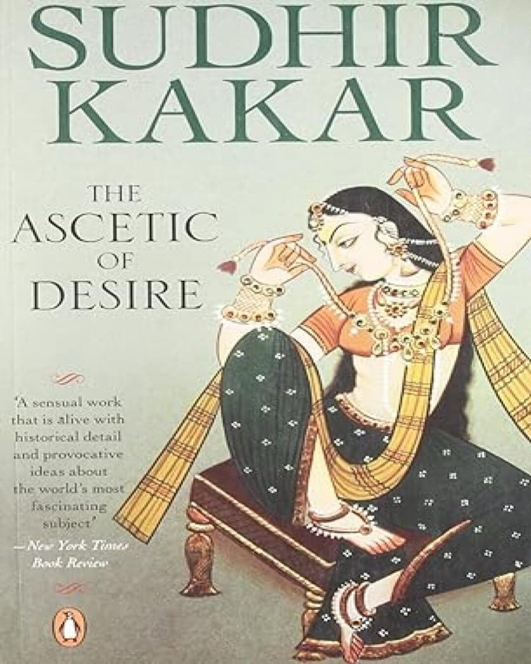 Ascetic Of Desire by Sudhir Kakar [Paperback] - versoz.com
