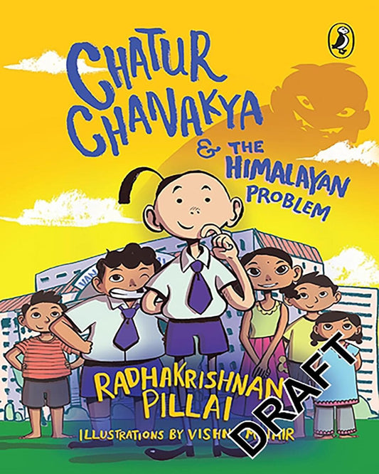 Chatur Chanakya And The Himalayan Problem by Radhakrishnan Pillai [Paperback] - versoz.com