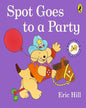 Spot Goes To A Party by Hill Eric [Board book] - versoz.com
