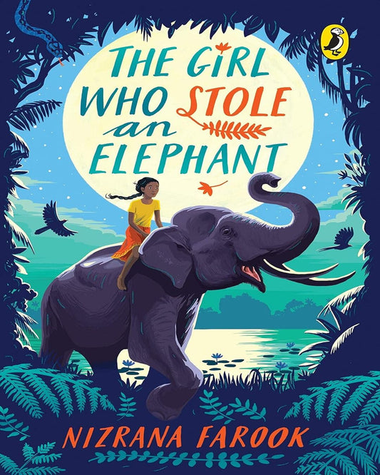 The Girl Who Stole An Elephant by Nizrana Farook [Paperback] - versoz.com