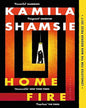 Home Fire by Kamila Shamsie [Paperback] - versoz.com