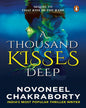 A Thousand Kisses Deep by Novoneel Chakraborty [Paperback] - versoz.com
