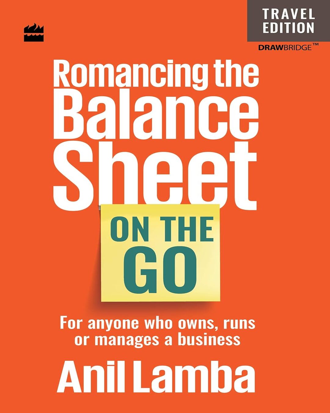 Romancing The Balance Sheet: On The Go by Anil Lamba [Hardcover] - versoz.com