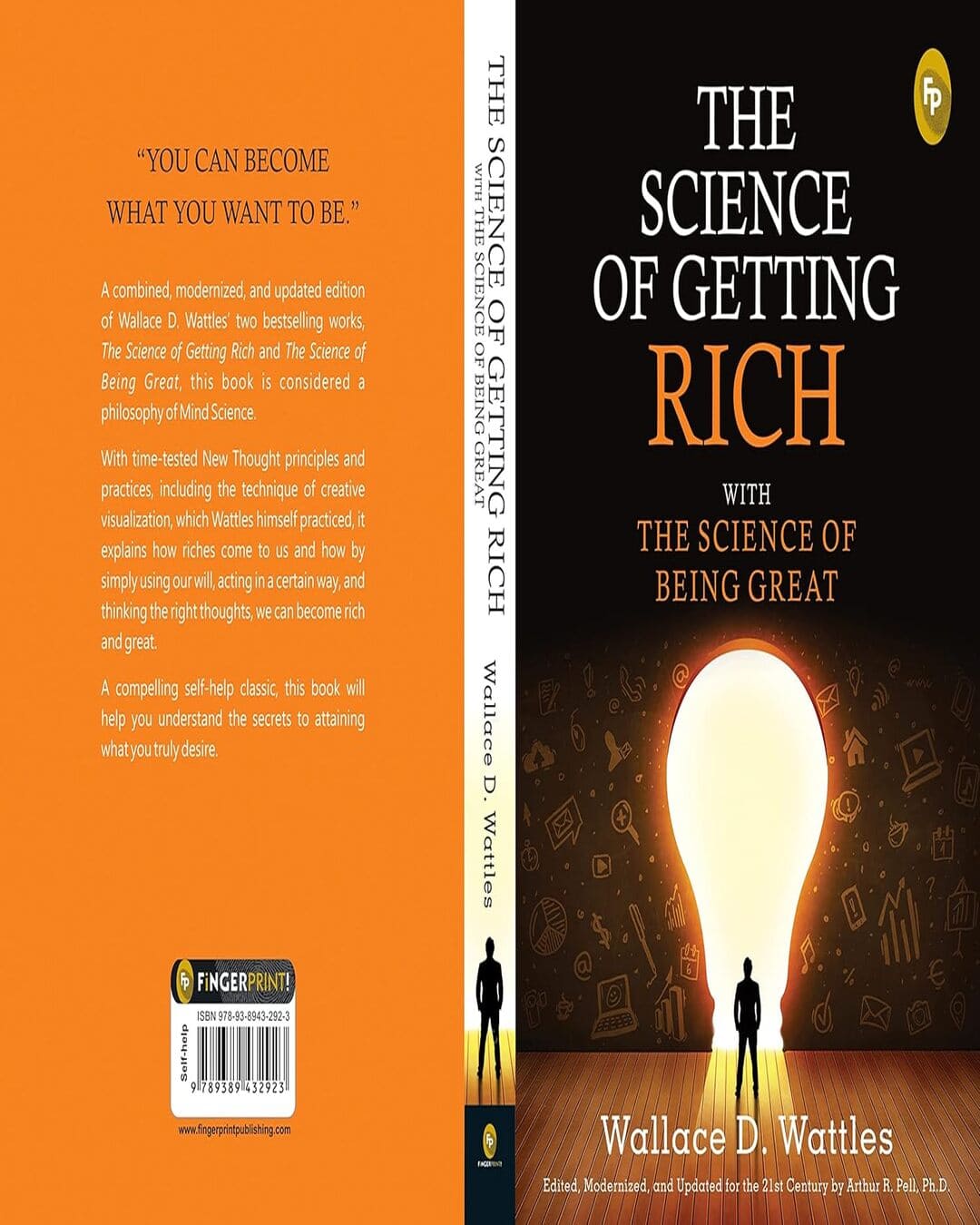 The Science of Getting Rich With the Science of Being Great - Classics by Wallace D. Wattles Edited, Modernized, and Updated For the 21St Century By Arthur R. Pell, Ph.D. - versoz.com