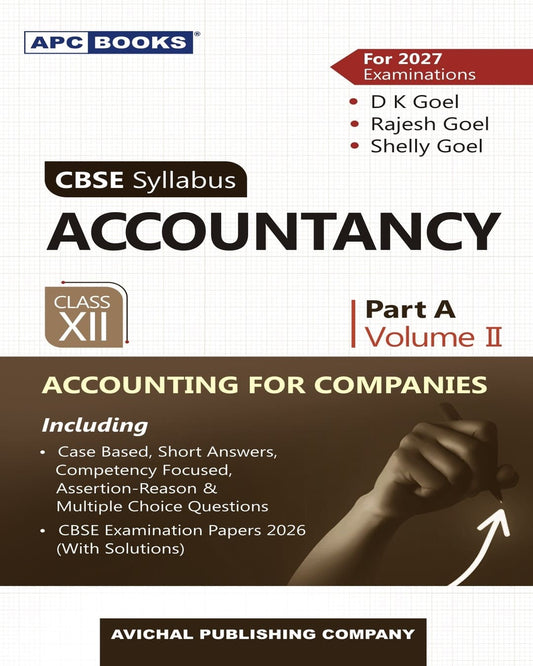APC Accountancy Class 12 Part A Volume 2 - CBSE Syllabus (2027 Examinations)