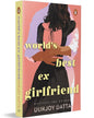 World's Best Ex Girlfriend by Durjoy Datta [Paperback] - versoz.com