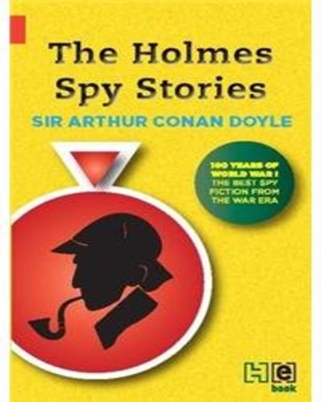 The Holmes Spy Stories by by Arthur Conan Doyle [Paperback] - versoz.com