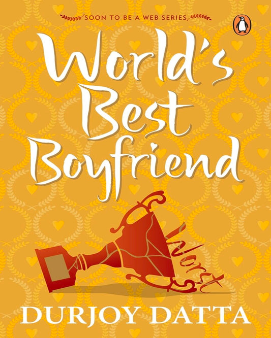 Worlds Best Boyfriend by Durjoy Datta [Paperback] - versoz.com