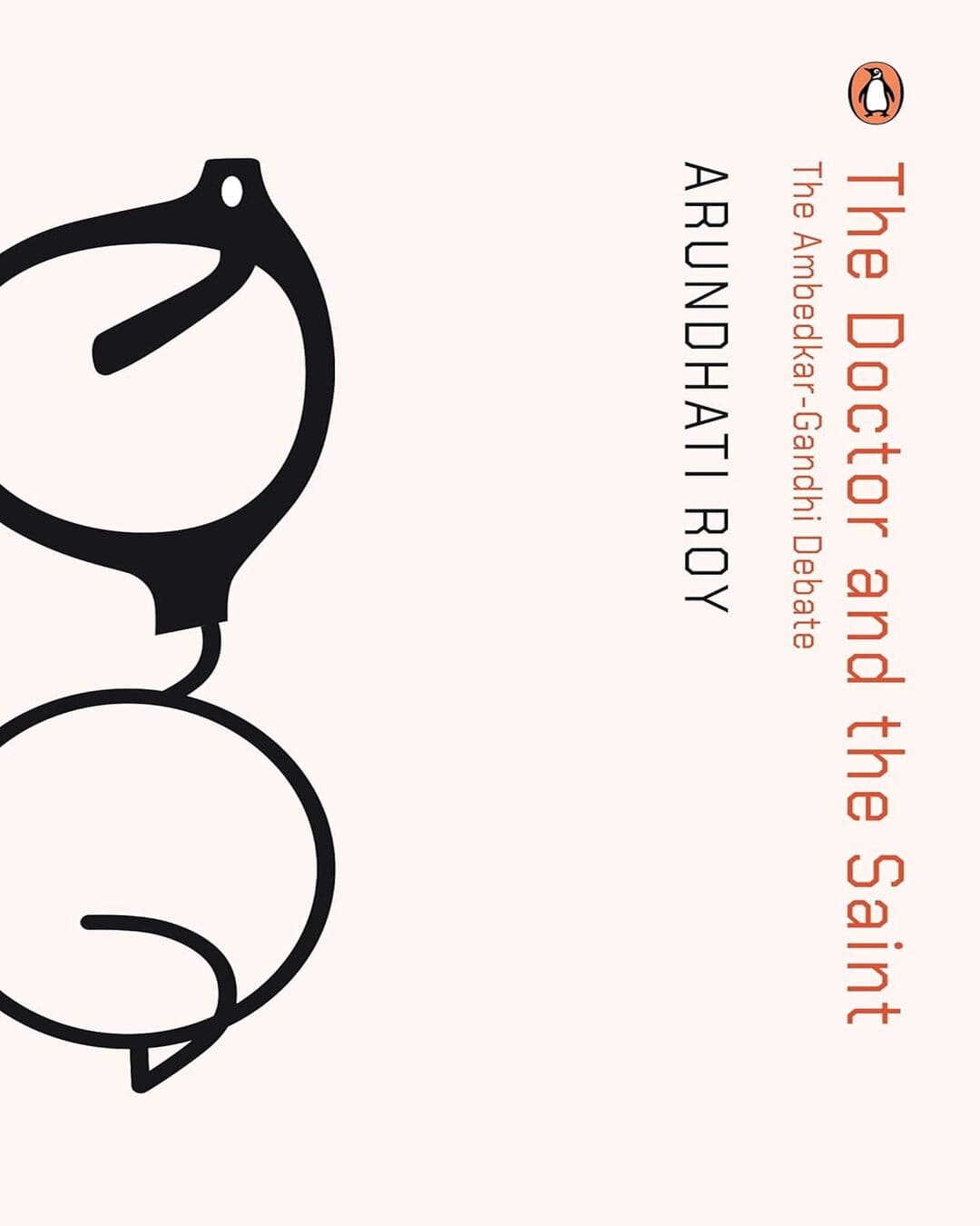The Doctor and the Saint: The Ambedkar-Gandhi Debate by Arundhati Roy [Paperback] - versoz.com