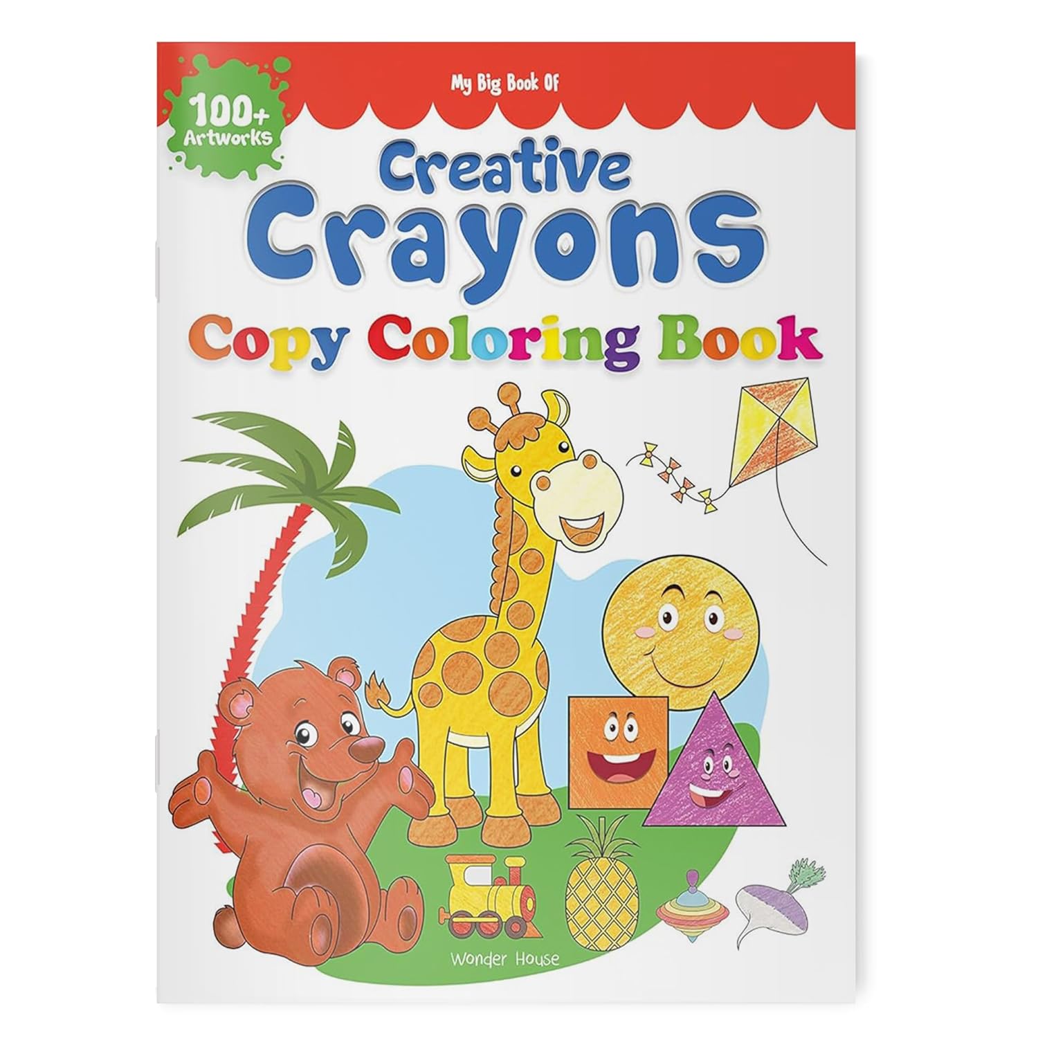 My Big Book of Creative Crayons : A Creative Crayon Copy Colouring Book by Wonder House Books [Paperback] - versoz.com