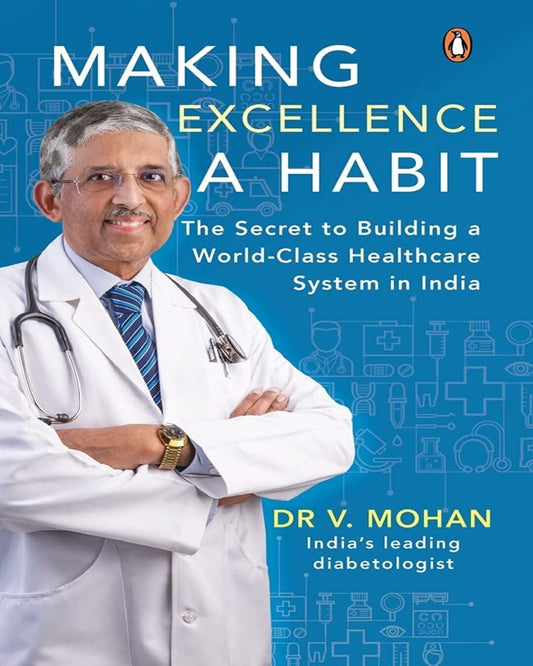 Making Excellence A Habit: The Secret To by Mohan, V. [Hardcover] - versoz.com