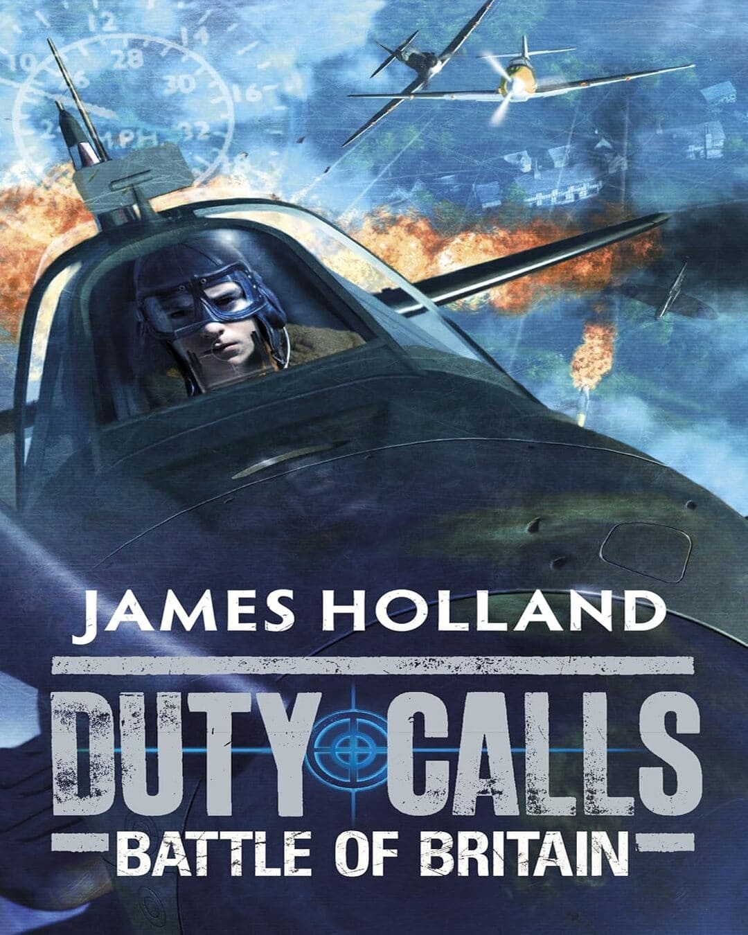 Duty Calls: Battle Of Britain by James Holland [Paperback] - versoz.com