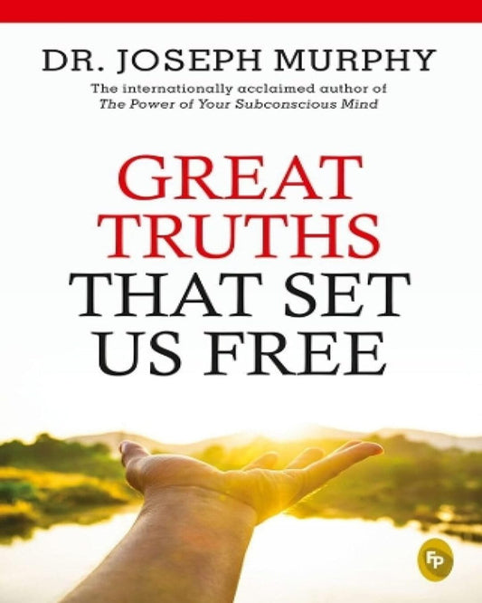 Great Truths That Set Us Free by Dr Joseph Murphy [Paperback] - versoz.com