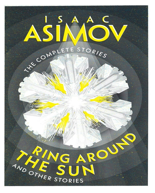 The Complete Stories — RING AROUND THE SUN: And Other Stories by Isaac Asimo [Paperback] - versoz.com