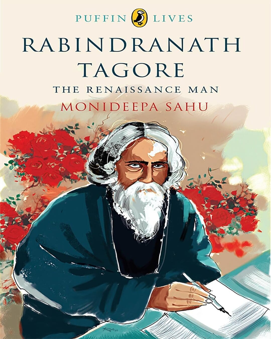 Rabindranath Tagore: The Renaissance Man (Puffin Lives) by Monideepa Sahu [Paperback] - versoz.com