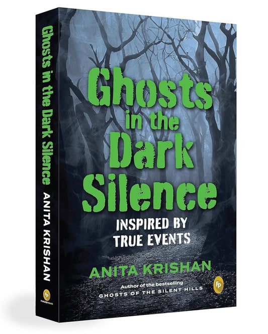 Ghosts in the Dark Silence : Inspired by True Events by Anita Krishan [Paperback] - versoz.com